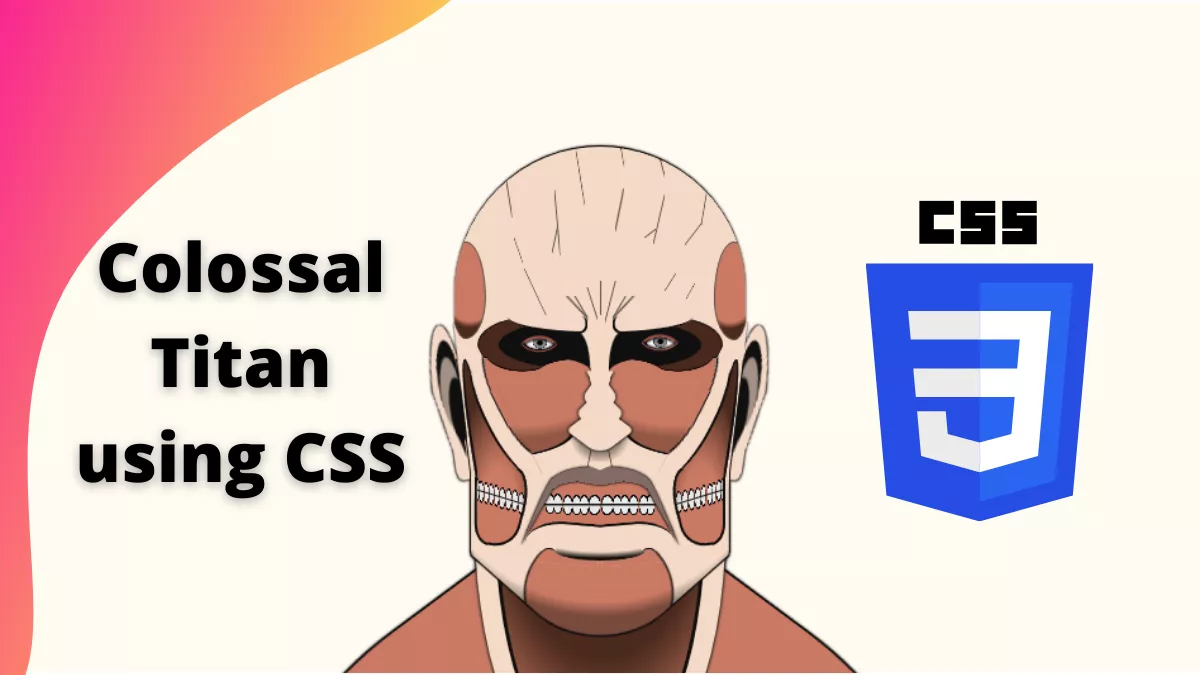 Colossal Titan using CSS