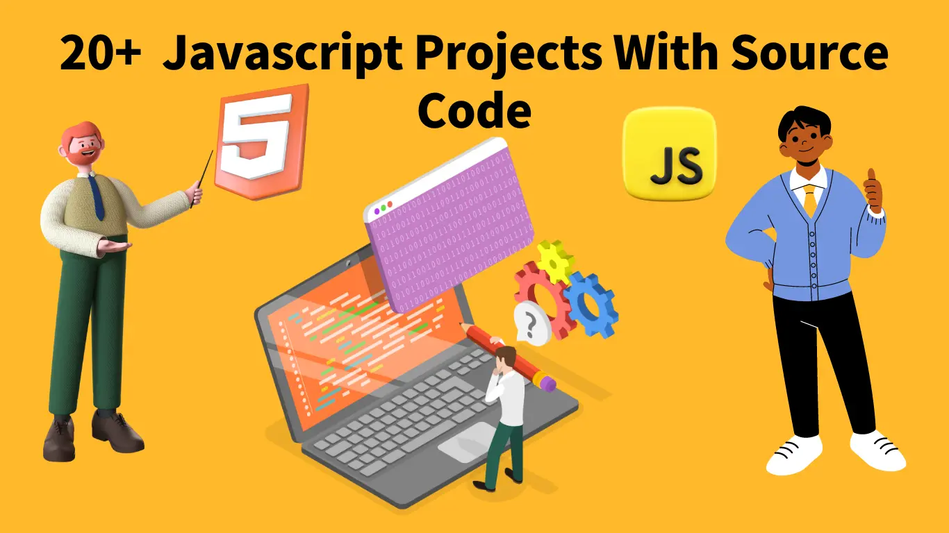 20+ Advance Javascript Projects With Source Code